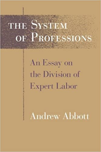 Book Review: The System of Professions – An Essay on the Division of Expert&nbsp;Labor